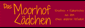 Logo von Das Moorhof-Lädchen/ Stefan Wiechmann & Denise Wiechmann-Wittweg GbR