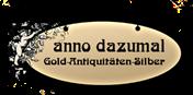 Logo von anno dazumal, Antiquitäten